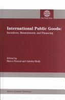 Cover of: International Public Goods  | Marco A. Ferroni