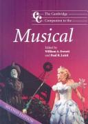 Cover of: The Cambridge companion to the musical by edited by William A. Everett and Paul R. Laird.