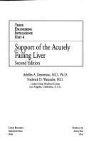 Cover of: Support of the Acutely Failing Liver, 2nd Edition (Tissue Engineering Intelligence Unit)