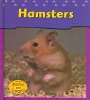 Cover of: Hamsters by Jennifer Blizin Gillis