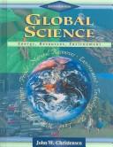 Cover of: Global Science by John Christensen, John Christensen