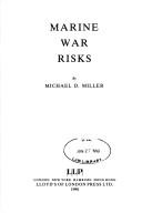 Cover of: Marine War Risks by Michael D. Miller, Michael D. Miller