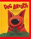 Cover of: Dog Breath! by Dav Pilkey
