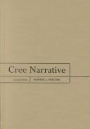 Cree Narrative by Richard Joseph Preston