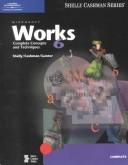 Cover of: Microsoft Works 6.0: Complete Concepts and Techniques (Shelly Cashman)