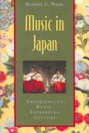 Music in Japan by Bonnie C. Wade