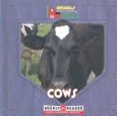 Cover of: Cows (Animals That Live on the Farm) | JoAnn Early Macken