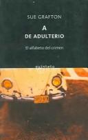 Cover of: A De Adulterio / a Is for Alibi by Sue Grafton