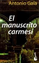 Cover of: El Manuscrito Carmesi by Antonio Gala