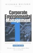 Cover of: Corporate environmental management 1: systems and strategies