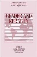 Cover of: Gender and Rurality (Critical Perspectives on Rural Change, Vol VI) by 