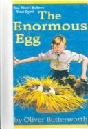 Cover of: The Enormous Egg by Oliver Butterworth