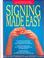 Cover of: Signing Made Easy
