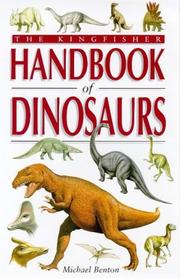 Cover of: The Kingfisher Handbook of Dinosaurs by Benton, Michael