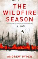 Cover of: The Wildfire Season by Andrew Pyper