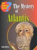 Cover of: The Mystery of Atlantis (Can Science Solve)