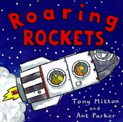 Cover of: Roaring Rockets (Amazing Machines) by Tony Mitton, Ant Parker