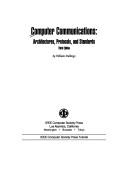Cover of: Computer Communications: Architectures, Protocols, and Standards (Ieee Computer Society Press Tutorial)