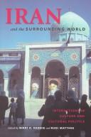 Cover of: Iran and the Surrounding World: Interactions in Culture and Cultural Politics