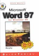 Cover of: Microsoft Word 97 for Windows 95 (Quicktorial Series) by Patricia Murphy