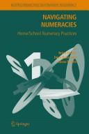 Cover of: Navigating Numeracies: Home/School Numeracy Practices