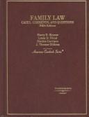 Cover of: Family law: cases, comments, and questions