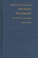 Cover of: Jose Marti's "Our America" by edited by Jeffrey Belnap and Raúl Fernández.