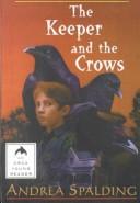 Cover of The Keeper and the Crows (Orca Young Reader (Turtleback))