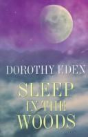 Cover of: Sleep in the Woods (Black Dagger Crime) by Dorothy Eden
