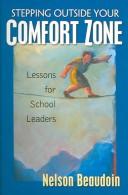 Cover of: Stepping Outside Your Comfort Zone: Lessons For School Leaders