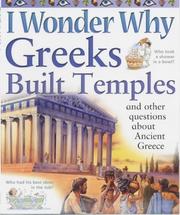 Cover of: I Wonder Why Greeks Built Temples and Other Questions About Ancient Greece (I Wonder Why) by Fiona MacDonald
