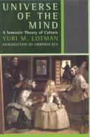 Cover of: Universe of the mind by Юрий Михайлович Лотман