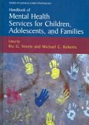 Cover of: Handbook Of Mental Health Services For Children, Adolescents, And Families (Issues in Clinical Child Psychology)