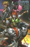 Cover of: Cyberforce Volume 1 by Ron Marz, Marc Silvestri, David Wohl, Pat Lee