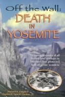 Cover of: Off the Wall: Death in Yosemite