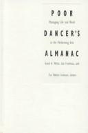 Cover of: Poor dancer's almanac by edited by David R. White, Lise Friedman, and Tia Tibbitts Levinson.