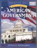 Cover of: American Goverment MAGRUDER' S 2007 AMERICAN GOVERNMENT (Magruder's American Government) by William A. McClenaghan
