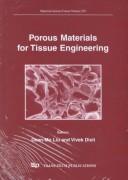 Porous Materials for Tissue Engineering by Dean-Mo Liu