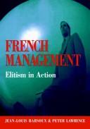 Cover of: French management by Jean-Louis Barsoux