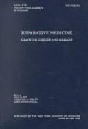 Cover of: Reparative Medicine: Growing Tissues and Organs (Annals of the New York Academy of Sciences)