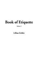 Cover of: Book of Etiquette | Lillian Eichler Watson