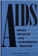 Cover of: AIDS: sexual behavior and intravenous drug use