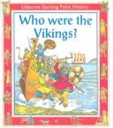 Cover of: Who Were the Vikings? (Starting Point History Series)