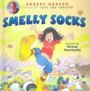 Smelly Socks by Robert N Munsch