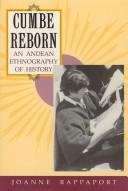 Cover of: Cumbe reborn: an Andean ethnography of history