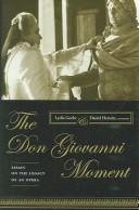Cover of: The Don Giovanni Moment by Lydia Goehr