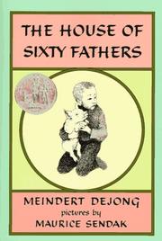 Cover of: The House of Sixty Fathers by Meindert DeJong