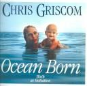 Cover of: Ocean Born by Chris Griscom