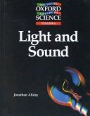 Cover of: Light and Sound (The Young Oxford Library of Science)