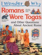 Cover of I wonder why Romans wore togas and other questions about Ancient Rome